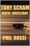 Tony Scram: Mafia Wheelman