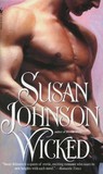 Wicked by Susan Johnson Wicked by Susan Johnson