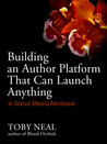 Building an Author Platform that can Launch Anything