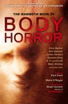 The Mammoth Book of Body Horror. Edited by Marie O'Regan