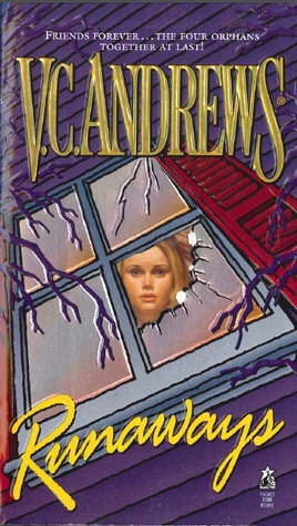 Runaways by V.C. Andrews Runaways by V.C. Andrews