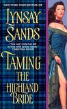 Taming the Highland Bride by Lynsay Sands Taming the Highland Bride by Lynsay Sands