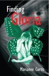 Finding Gloria by Marianne Curtis