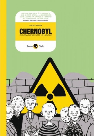 Chernobyl, di cosa sono fatte le nuvole