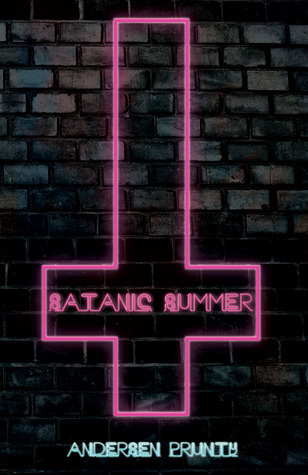 Satanic Summer - Andersen Prunty