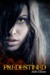 Predestined (Existence Trilogy, #2)