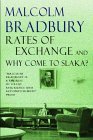 Rates of Exchange & Why Come to Slaka?