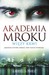 Więzy krwi (Akademia Mroku, #2)