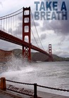 Take a Breath by Tam Ames Take a Breath by Tam Ames