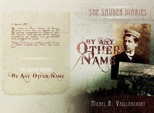 By Any Other Name (The Sauder Diaries, #1)