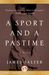 A Sport and a Pastime (Kindle Edition)