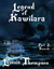 Legend of Kawilara, Part 2:...