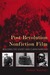 Post-Revolution Nonfiction Film: Building the Soviet and Cuban Nations