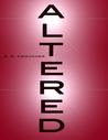 Altered (Altered Sequence, #1)
