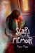 Scars from a Memoir (The Me...