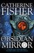 The Obsidian Mirror (Chronoptika, #1)