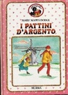I pattini d'argento I pattini d'argento