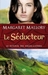 Le séducteur (Le retour des Highlanders, #2)