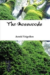 The Mosswoods (The Mosswoods, #1)