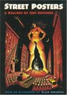 Street Posters and Ballads Street Posters and Ballads