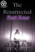 The Resurrected: Part Four
