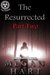 The Resurrected: Part Two