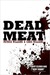 Dead Meat by Patrick    Williams