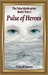 Pulse Of Heroes Part I (The...