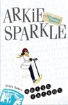 White Fright (Arkie Sparkle, Treasure Hunter #3)