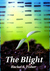 The Blight (Eden's Root Trilogy, #0.5)