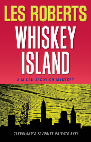 Whiskey Island by Les Roberts