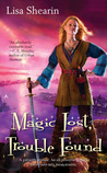 Magic Lost, Trouble Found (Raine Benares, #1)