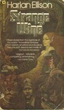 Strange Wine: Fifteen New Stories From The Nightside Of The World