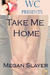 Take me Home