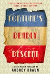 Fortune's Deadly Descent