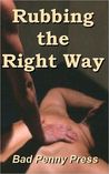 Rubbing the Right Way