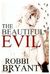 The Beautiful Evil (Kindle Edition)