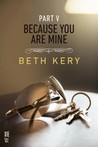 Because I Said So (Because You Are Mine, #5)