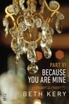 Because You Torment Me by Beth Kery Because You Torment Me by Beth Kery