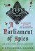 A Parliament of Spies (An Abbess of Meaux Mystery, #4)