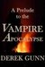 A Prelude to the Apocalypse