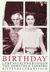 Birthday. Lebenserinnerungen.
