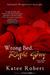 Wrong Bed, Right Guy (Come Undone, #1)