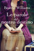 Le parole del nostro destino (Hardcover)