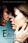 Easy by Tammara Webber Easy by Tammara Webber