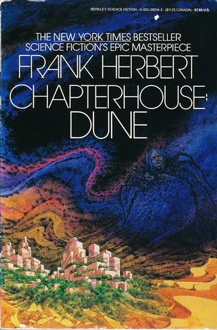 Chapterhouse Dune by Frank Herbert Chapterhouse Dune by Frank Herbert