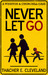 Never Let Go (Winston & Chu...