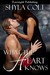 What the Heart Knows by Shyla Colt What the Heart Knows by Shyla Colt