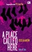 A Place Called Here - Ada di Sini