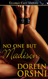 No One But Madison by Doreen Orsini No One But Madison by Doreen Orsini